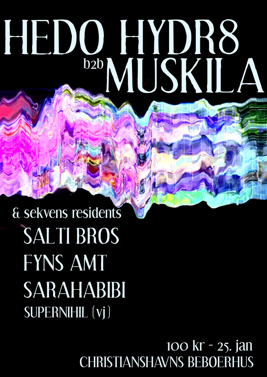 Hedo Hydr8 + Muskila